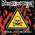 Heideroosjes - Smile...You&#039;Re Dying album