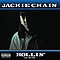 Jackie Chain - Rollin&#039; альбом