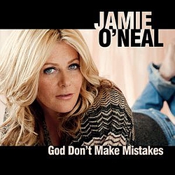 Jamie O&#039;Neal - God Don&#039;t Make Mistakes album