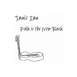 Janis Ian - Folk Is The New Black альбом