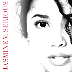Jasmine V - Serious альбом