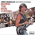 John Mayall - Behind the Iron Curtain альбом