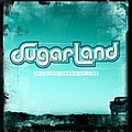 Sugarland - Twice the Speed of Life album