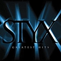 Styx - Greatest Hits album
