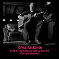 Jorma Kaukonen - 2009-03-20 Watercolor Cafe, Larchmont, NY альбом