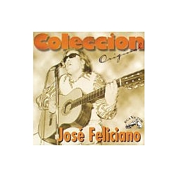Jose Feliciano - COLECCION ORIGINAL альбом