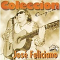 Jose Feliciano - COLECCION ORIGINAL альбом