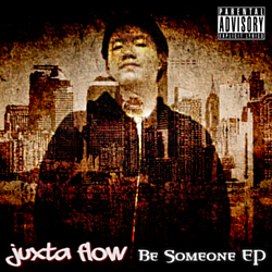 Juxta Flow - Be Someone EP album