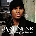 J. Valentine - She Worth The Trouble album