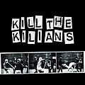 Kilians - Kill The Kilians album