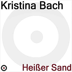 Kristina Bach - Heier Sand альбом