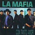 La Mafia - Con Tanto Amor album