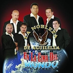 La Nobleza de Aguililla - En La Cima Del mundo альбом