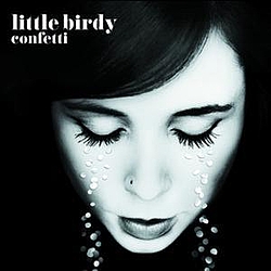 Little Birdy - Confetti album