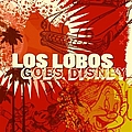 Los Lobos - Los Lobos Goes Disney альбом