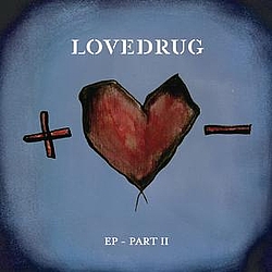 Lovedrug - EP - PART II альбом