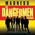 Madness - The Dangermen Sessions Vol.1 альбом