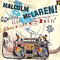 Malcolm McLaren - D&#039;Ya Like Scratchin&#039;? альбом