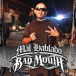 Mal Hablado - Bad Mouth альбом