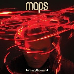 Maps - Turning The Mind альбом