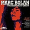Marc Bolan - You Scare Me to Death album