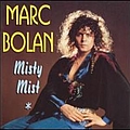 Marc Bolan - Misty Mist album