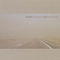 Matt Brouwer - Unlearning album
