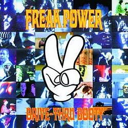 Freak Power - Drive-Thru Booty album