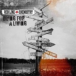 Red Line Chemistry - Dying for a Living album