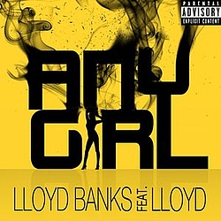 Lloyd Banks - Any Girl (feat. Lloyd) album