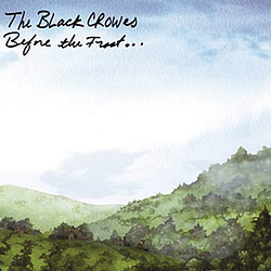 The Black Crowes - Before The Frost...Until The Freeze альбом