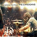 The Cardigans - First Band On The Moon альбом
