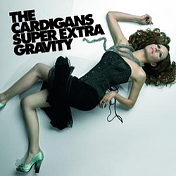 The Cardigans - Super Extra Gravity album