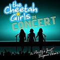 The Cheetah Girls - The Cheetah Girls In Concert: The Party¿s Just Begun Tour альбом