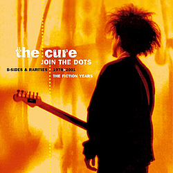The Cure - Join DotsB- SidesRarities album