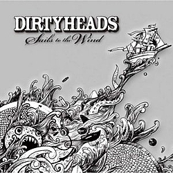 Dirty Heads - Sails To The WInd album