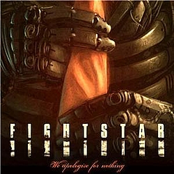 Fightstar - We Apologise For Nothing альбом