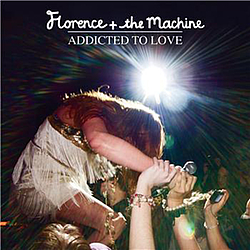 Florence + The Machine - Addicted To Love альбом