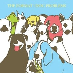 The Format - Dog Problems album