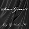 Sean Garrett - Lay Up Under Me album