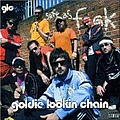 Goldie Lookin Chain - Safe as F**k album