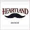 Heartland - Mustache альбом