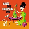 Jars Of Clay - Maybe This Christmas Tree альбом