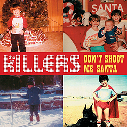 The Killers - Don&#039;t Shoot Me Santa album