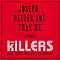 The Killers - Joseph, Better You Than Me альбом