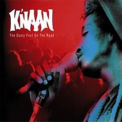 K&#039;naan - The Dusty Foot On The Road album