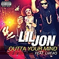 Lil Jon - Outta Your Mind альбом