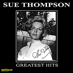 Sue Thompson - Greatest Hits альбом