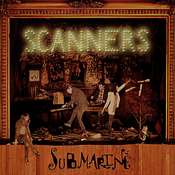 Scanners - Submarine альбом
