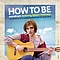 Robert Pattinson - How To Be (Original Motion Picture Soundtrack) album